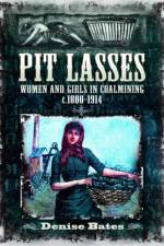 Pit Lasses af Denise Bates