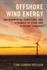Offshore Wind Energy af Finn Gunnar (Universitetet i Bergen Nielsen
