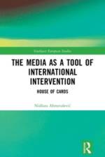 The Media as a Tool of International Intervention af Nidzara (Independent Scholar Ahmetasevic