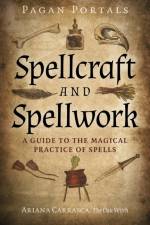 Pagan Portals - Spellcraft and Spellwork af Ariana Carrasca