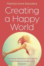 Creating a Happy World af Patricia Anne Saunders