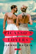 Picasso's Lovers af Jeanne Mackin