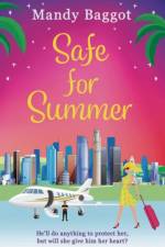 Safe for Summer af Mandy Baggot