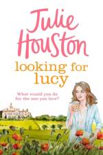 Looking For Lucy af Julie Houston