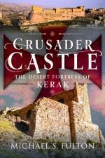Crusader Castle af Michael S Fulton