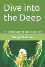 Dive into the Deep af Sheryll Elizabeth Putnam