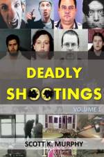 Deadly Shootings af Fabien Savelli