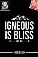 Igneous Is Bliss Geologist Sudoku Geology Humor Puzzle Book af Andre Tobisch