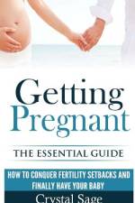 Getting Pregnant af Crystal Sage