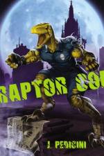 Raptor Cop af J Pedicini