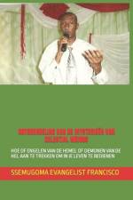 Ontgrendeling Van de Mysterieën Van Celestial Weings af Ssemugoma Evangelist Francisco