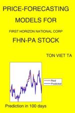 Price-Forecasting Models for First Horizon National Corp FHN-PA Stock af Ton Viet Ta