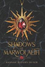 Shadows of Marwolaeth af Hannah Jeffers-Huser