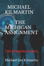 Michael Kilmartin The Michigan Assignment af Michael Lee Kilmartin
