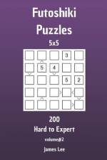 Futoshiki Puzzles - 200 Hard to Expert 5x5 vol. 2 af James Lee