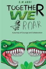 Together We Roar af S M Abdi