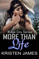 More Than Life af Kristen James
