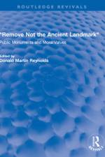 Remove Not the Ancient Landmark af Donald Martin Reynolds