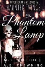 The Phantom Lamp af A E Chewning