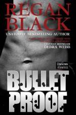 Bulletproof af Regan Black