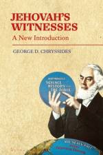 Jehovah's Witnesses af George D Chryssides