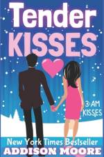 Tender Kisses af Addison Moore
