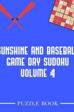 Sunshine and Baseball Sudoku Game Day Puzzle Book Volume 4 af Andre Tobisch