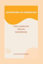 Adventures in Azerbaijan af Alan Hutchinson
