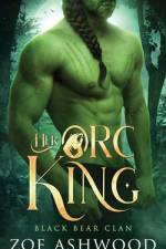 Her Orc King af Zoe Ashwood