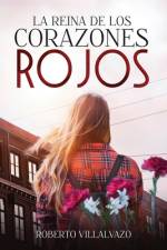 La Reina de los Corazones Rojos af Roberto Villalvazo
