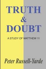 Truth & Doubt af Peter Russell-Yarde