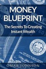 Money BluePrint af Omar Johnson