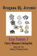 Easy Fantasy 3 Cherry Blossoms Coloring Book af Dragana Dj Jeremic