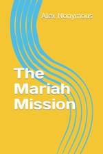 The Mariah Mission af Alex Nonymous