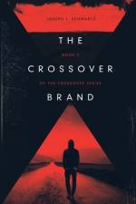 The Crossover Brand af Joseph Schwartz