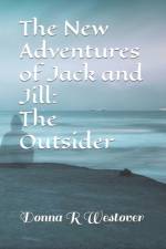The New Adventures of Jack and Jill af Donna R Westover