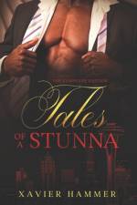 Tales of a Stunna af Xavier Hammer