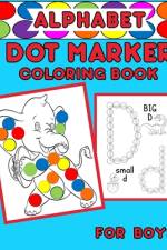 Alphabet Dot Marker Coloring Book For Boys af Aunt Mels Booknook