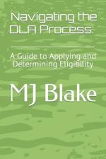 Navigating the DLA Process af Mj Blake