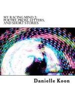 My Racing Mind 2 af Danielle Koon