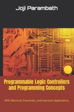 Programmable Logic Controllers and Programming Concepts af Joji Parambath