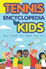 Tennis Encyclopedia for Kids af Janina Spruza