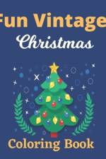 Fun Vintage Christmas Coloring Book af Sandra Bacon