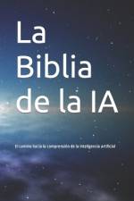 La Biblia de la IA af Javier Hernandez