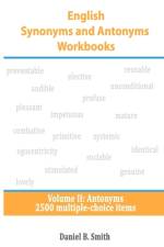 English Synonyms and Antonyms Workbooks af Daniel B Smith