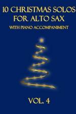 10 Christmas Solos for Alto Sax with Piano Accompaniment af B C Dockery