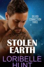 Stolen Earth af Loribelle Hunt