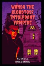 Wanda the Bloodtose Intolerant Vampire af Russell Holbrook
