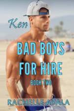 Bad Boys for Hire af Rachelle Ayala