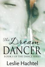 The Dream Dancer af Leslie Hachtel